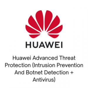 HUAWEI ADVANCED THREAT PROTECTION (INTRUSION PREVENTION AND BOTNET DETECTION + ANTIVIRUS – Image 1